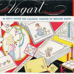 May include: A vintage embroidery transfer pattern booklet with the title "Vogart" and the text "28 Fiesta Motifs for Colorful Touches of Mexican Gaiety". The booklet features a variety of colorful embroidery designs, including a parrot, a sombrero-wearing boy, and a cactus.