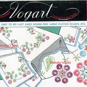 May include: A vintage transfer pattern for embroidery featuring a lazy daisy design. The pattern includes a tablecloth, napkins, and individual motifs. The pattern is titled "Vogart" and is labeled "Easy to do Lazy Daisy Design for Large Cloths, Scarfs, etc." and "Transfer Pattern".