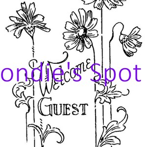 May include: Black and white line art illustration of a welcome sign with flowers. The sign reads "Welcome Guest" and is decorated with stylized floral designs.