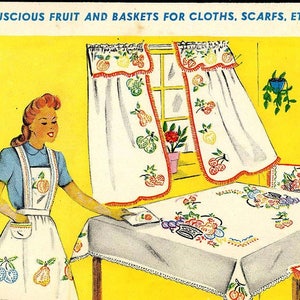 May include: A vintage illustration of a woman in a kitchen setting, showcasing embroidered fruit and basket designs on a tablecloth, curtains, and chair covers. The illustration features a pineapple, cherries, grapes, pears, and lemons.
