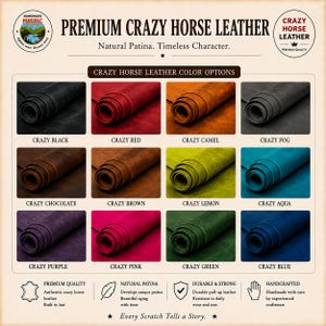 May include: A color chart displaying twelve rolls of Crazy Horse leather in black, red, camel, fog, chocolate, brown, lemon, aqua, purple, pink, green, and blue. The text includes Premium Crazy Horse Leather, color names, and quality descriptions.