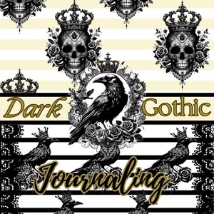 Può includere: Copertina di diario a tema gotico in bianco e nero con un corvo, teschi e corone su uno sfondo a righe. Il testo "Dark Gothic Journaling" è scritto in lettere dorate.