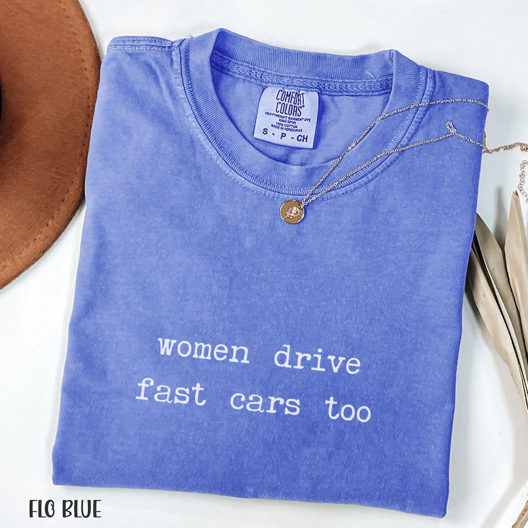 Women Empowerment Racing Girl Shirt, Comfort Colors Race Car Lover Gift ...