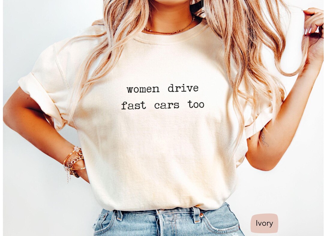 Women Empowerment, Car Tshirt for Women, Race Car Lover Gift, Sports ...
