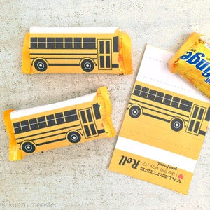 May include: A yellow school bus-shaped card with a chocolate bar inside. The card says "VALENTINE I like the way you... your friend, Roll".
