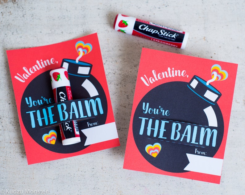 You're the BALM valentine instant download printable chapstick lip balm Valentine's Day gift for kids Unique non candy valentines ideas image 1