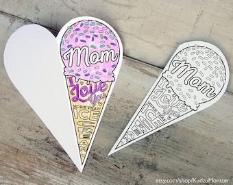 INSTANT DOWNLOAD Mother's Day Card Coloring card printable ice cream cone classroom coloring activity "Mom I love you more than ice cream"