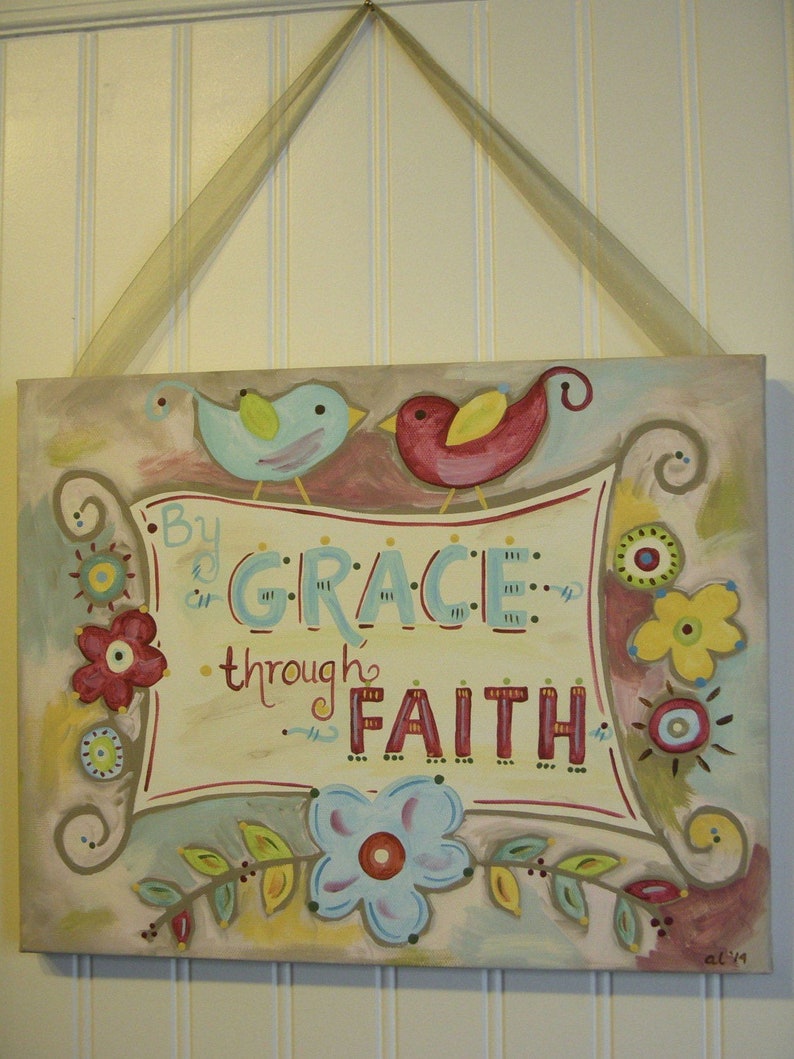 By Grace Through Faith Original canvas painting 11 x 14 Folk Art Home Decor Painted Wall Artwork Flower Bird Bible verse Religious Christian image 1