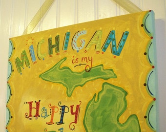 Pure Michigan is my Happy Place Original Canvas Painting 11 x 14 Primitive folk art Home decor Painted wall art Yellow green Flowers State