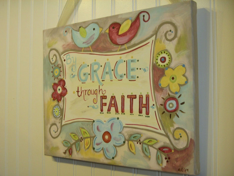 By Grace Through Faith Original canvas painting 11 x 14 Folk Art Home Decor Painted Wall Artwork Flower Bird Bible verse Religious Christian image 2