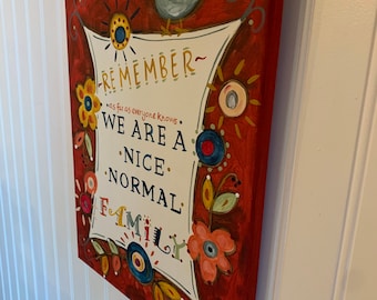 Nice Normal Family canvas painting Original whimsical folk art 11 x 14 Hand Painted Fun wall flower Green Red Aqua Quote Bright
