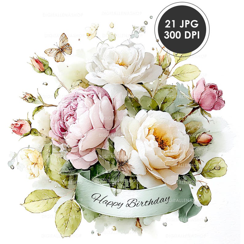 Peut inclure: Illustration &agrave; l'aquarelle d'un bouquet floral avec des roses blanches, roses et jaunes, des feuilles vertes et un papillon. Une banni&egrave;re vert clair en bas indique "Happy Birthday". Un cercle noir en haut &agrave; droite indique "21 JPG 300 DPI".