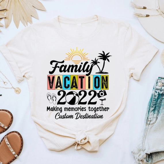 Personalized Family Vacation Making Memories Together Shirt - Etsy