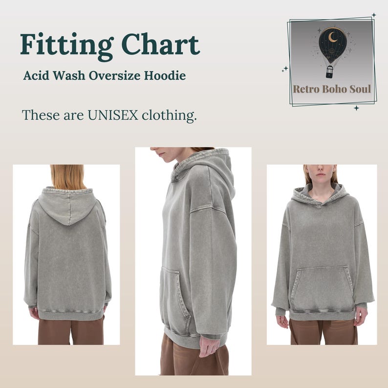 May include: A gray acid wash oversized hoodie with a drawstring hood. The hoodie has a kangaroo pocket and is shown on a model from the front, side, and back.