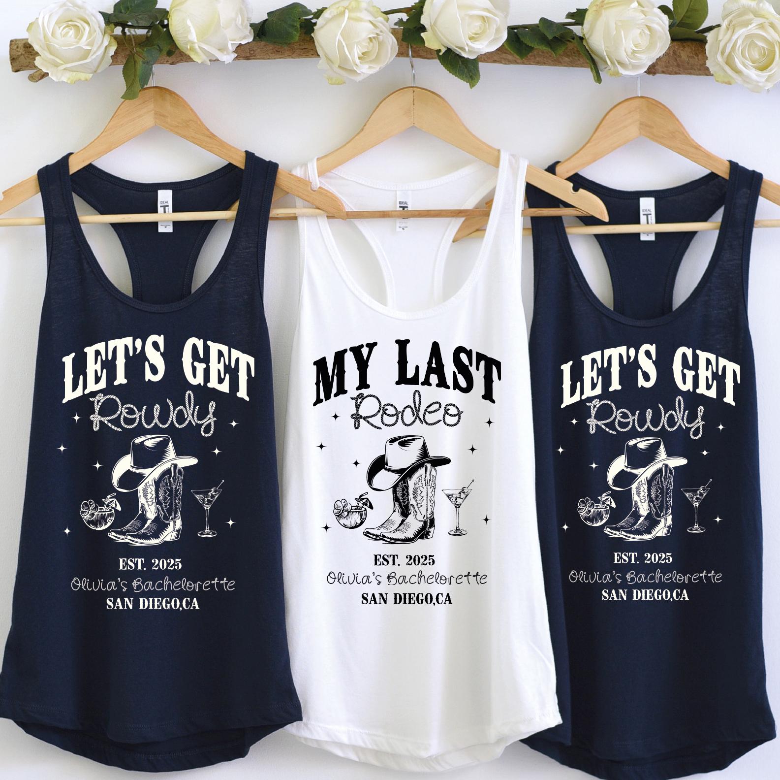 Let's Get Rowdy Racerback, My Last Rodeo Racerback, Western Bachelorette Racerback, Bachelorette Racerback, Custom Bach Racerback IMC630