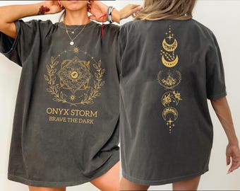 Onyx Storm Brave The Dark Comfort Colors Shirt, Violet Sorrengail Dragon Rider, Gift For Book Lover, IMC277