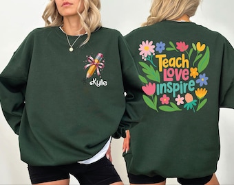 Custom Teacher Sweatshirt & Hoodie, Boho Teacher Floral Sweater, Retro Teacher Hoodie, Teacher Gift Custom Teach Love Inspire Sweater IMC870