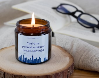 Windy City Candle| The Right Move Liz Tomforde | You're my personal heaven, Stevie girl Quote | Chicago Romance Book Decor