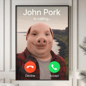 John Pork Is Calling Poster – Viral TikTok Meme Art – Surreal Anthropomorphic Pig Decor – Funny AI-Generated Wall Print