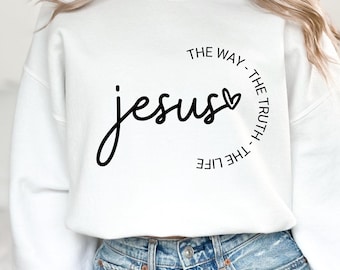 Jesus The Way The Truth The Life PNG, Christian Shirt for Women, Jesus Svg File, Faith Svg, Religious Svg,  Bible Verse Png, Christian Gifts