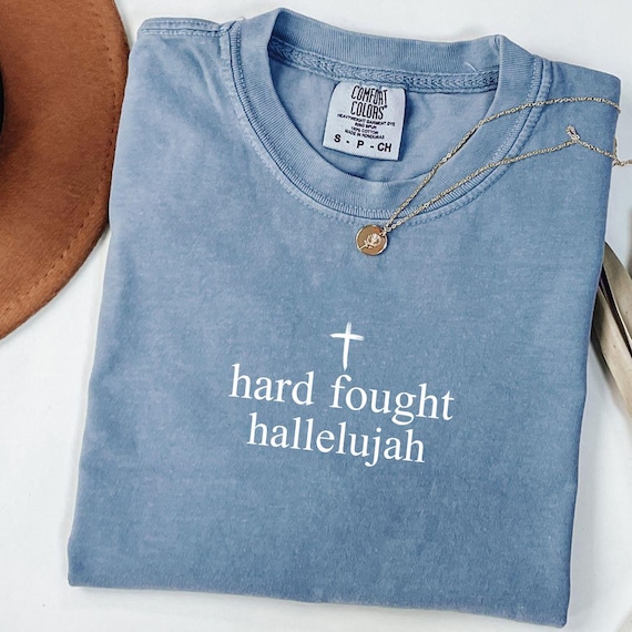 Christian PNG, Christian SVG, ChristianShirt Design Svg, Hard Fought Hallelujah png, Bible Verse Svg Png, Faith Svg Png, Religious Shirt Png