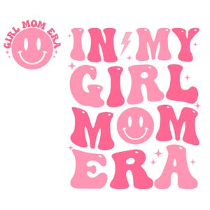 In meinem Mädchen Mom Era SVG, Mädchen Mom Era svg, In meiner Mom Era svg, Mädchen Mom svg, Mädchen Mom Shirt svg, Mädchen Mama svg, Mädchen Mama Era svg, Mom Shirts