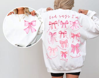 God Says I Am Coquette Bow PNG, God Says I Am Png, Bible Png, Bible Verse Png Design, Christian Sweatshirt, Christian Sublimation File