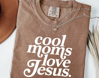 Cool Moms Love Jesus SVG, Praying Mama Shirt Png, Religious Mom Shirt, Christian Png, Bible Verse Png, Faith Png, Gift For Christian Mom