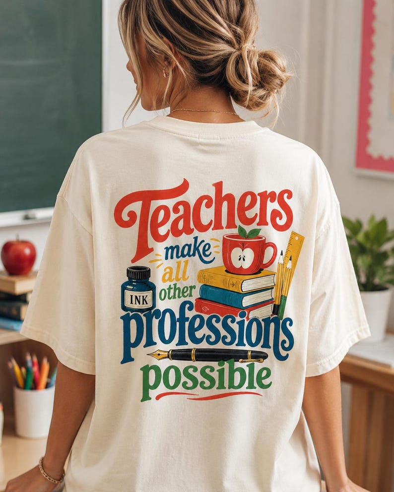 Inspirational Teacher Quote PNG, Teachers Make All Professions Possible Sublimation, Retro Educator Digital Download, Back to School Shirt image 1