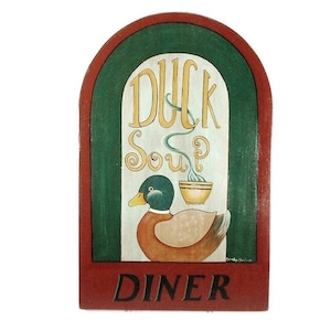 Diner Sign 561, Duck Soup Diner, Country Primitive Style Design, Vintage Sign, Artist Quality Painter & Craftsman