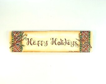 Holiday Sign 278, Happy Holiday Phrase, Bells and Ribbons, Country Primitives Style Design, Quality Artist & Craftsman