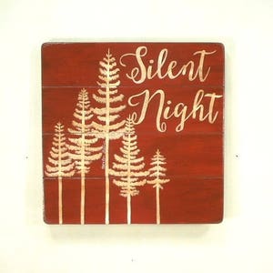 Sign Silent Night 601, Christmas Theme, Country Primitive Style Design, Quality Artist & Craftsman