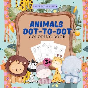 Animals Dot-to-Dot Coloring Book for Kids | Fun and Educational Animal-Themed Activity Book