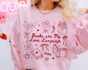 Books Are My Love Language png, Valentines Book Lover design, Bookish Valentines png, Valentines Day Shirt png