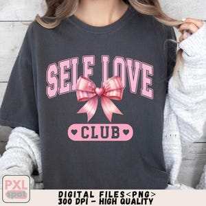 Self Love Club Png, Valentine Coquette Png, Dia dos Namorados Png, Amor Png, Design de Sublimação de Coração, Camisa de Dia dos Namorados, Design Retro, Rosa png