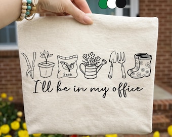 Shirtontwerp tuinliefhebber, I'll Be In My Office, Garden Mama Sublimation, Plant Lady Mom