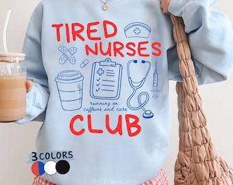 Tired Nurses Club Png, Nurse Life Shirt Png, Funny Nursing Sublimation