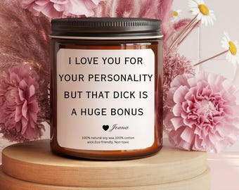 I Love You For Your Personality soy candle, Funny gift for him, Valentines Day Gifts, Gift for husband, boyfriend gift, valentine candle
