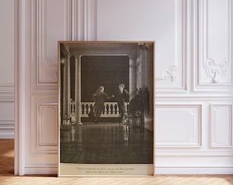 May include: A rectangular framed wall art print featuring a black and white scene of two figures dancing on a porch with columns. The bottom section contains the text: "There's a long hall out there, and we can dance grandly, and no one will see us. Please come."