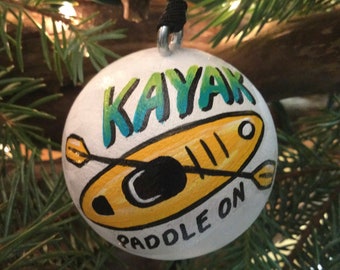 Kayak - Kayaking -Paddle On- Wood Ball (2" Round) Ornament - Personalized FREE