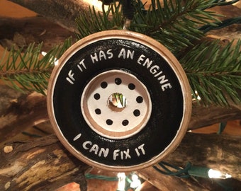 I Can Fix It - Ornament Solid Wood Tire (2.5” Circle by 5/8” Depth) - Personalized FREE On The Back