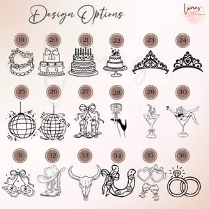 May include: A collection of black and white line art designs, including cakes, tiaras, disco balls, cowboy boots, a bull skull, a horseshoe, hearts, and rings. The text "Design Options" is at the top.