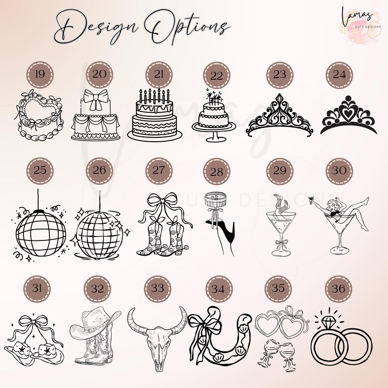 May include: A collection of black and white line art designs, including cakes, tiaras, disco balls, cowboy boots, a bull skull, a horseshoe, hearts, and rings. The text "Design Options" is at the top.