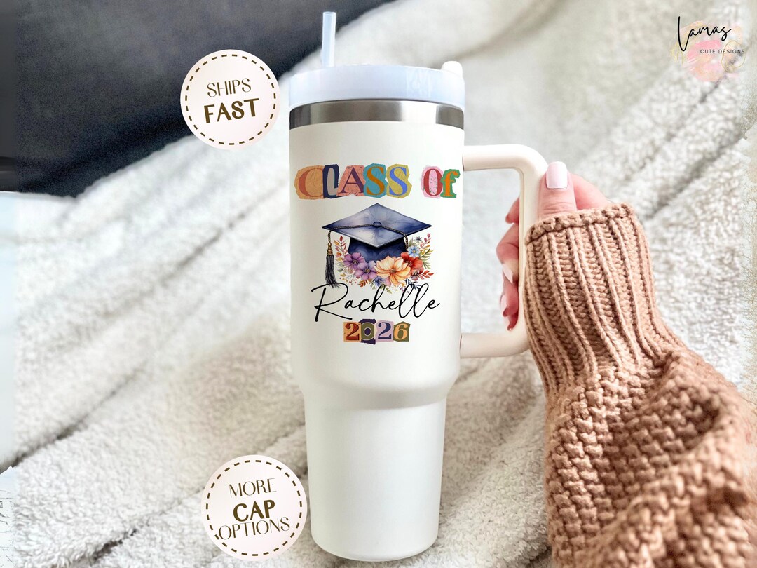Class of 2026 Graduation Tumbler, Personalized Senior Year Cup, College ...