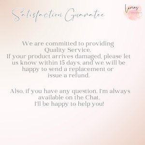 May include: A light beige background with the text "Satisfaction Guarantee" in cursive script. The text below states a commitment to quality service, and a refund policy for damaged products. The logo for "Lamas Cute Designs" is in the upper right corner.