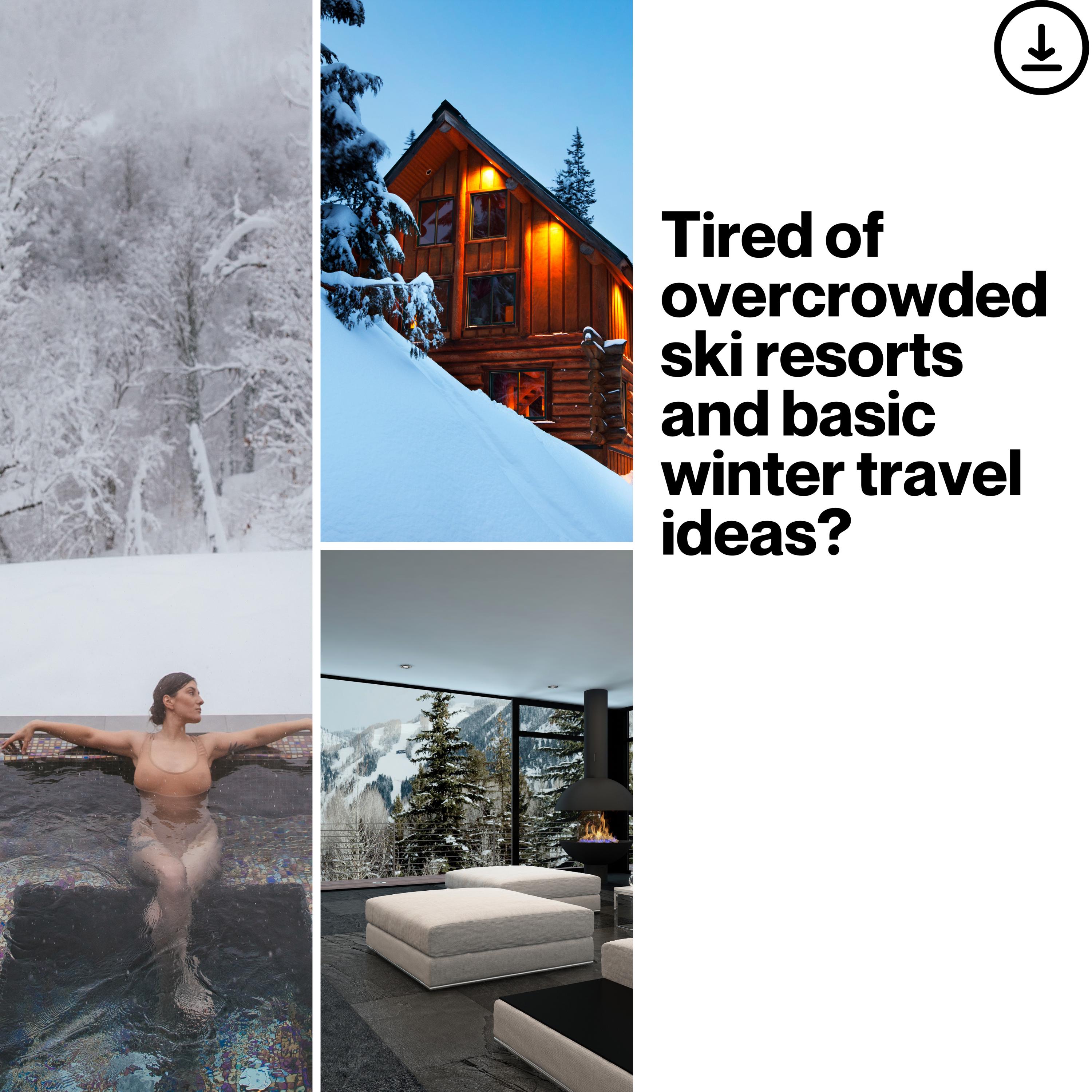 Cozy Winter Escapes: the Ultimate Guide for Remote Cabins, Alps ...
