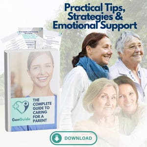 Comprehensive Guide for Caregivers of Elderly Parents: Practical Tips, Strategies & Emotional Support