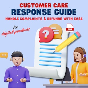 May include: A guide for handling customer complaints and refunds for digital products. The guide is in PDF format and features a cartoon illustration of a customer service representative with a headset and a question mark.