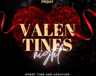 May include: A Valentine's Day party invitation with a heart-shaped arrangement of red roses. The text reads "VALENTINES night" with the word "night" in neon white lettering. The date "14 FEBRUARY FRIDAY" is at the top of the image. The website address "www.yourbusinessname.com" is at the bottom of the image.