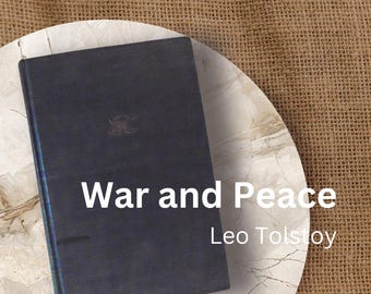 War and Peace, Leo Tolstoy, Vintage Published 1942